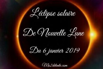 L’ÉCLIPSE SOLAIRE DE LA NOUVELLE LUNE DU 6 JANVIER 2019 selon Maud