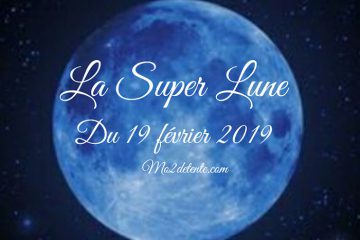 LA SUPER LUNE DU 19 FÉVRIER 2019 selon Maud