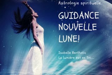 GUIDANCE DE LA NOUVELLE LUNE