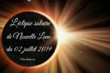 ÉCLIPSE SOLAIRE ET NOUVELLE LUNE DU 2 JUILLET 2019 – L’énergie selon MAUD ÉCLIPSE SOLAIRE ET NOUVELLE LUNE DU 2 JUILLET 2019 – L’énergie selon MAUD