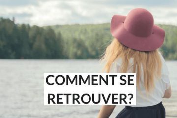 Comment se retrouver quand on est perdu dans la vie (9 étapes)