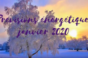PRÉVISIONS ÉNERGÉTIQUES DU MOIS DE JANVIER 2020 PRÉVISIONS ÉNERGÉTIQUES DU MOIS DE JANVIER 2020