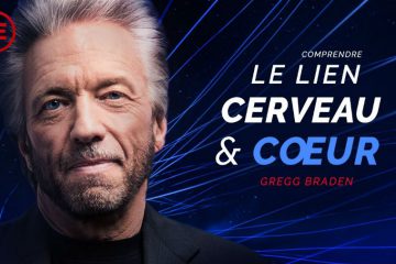 Comment connecter le Cœur et le CERVEAU ? | Gregg BRADEN (Français)