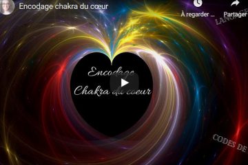 SOIN D’ENCODAGE POUR LE CHAKRA DU COEUR
