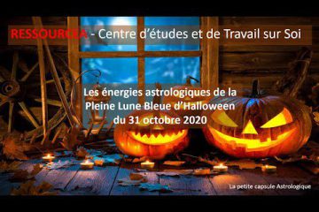Les énergies astrologiques de la Pleine Lune Bleue d’Halloween du 31 octobre 2020…