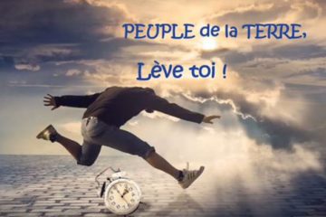 Peuple de la Terre, LÈVE-TOI ! Peuple de la Terre, LÈVE-TOI !