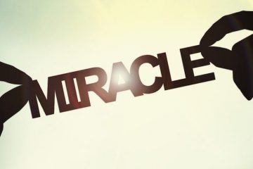 PRIERE MIRACULEUSE – CROIRE AU MIRACLE