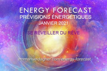 EMMANUEL DAGHER – PRÉVISIONS ÉNERGÉTIQUES DE JANVIER 2021: SE RÉVEILLER DU RÊVE