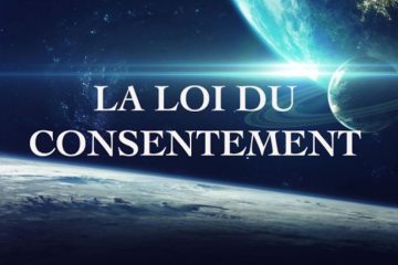 LA LOI DU CONSENTEMENT