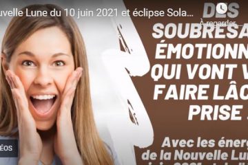 Nouvelle Lune du 10 juin 2021 et éclipse Solaire Annulaire…