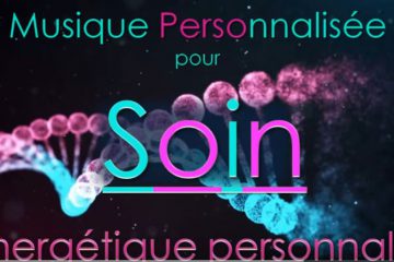 Musique pour ton Soin Personnalisé – renforcé grâce à ton émotionnel positif