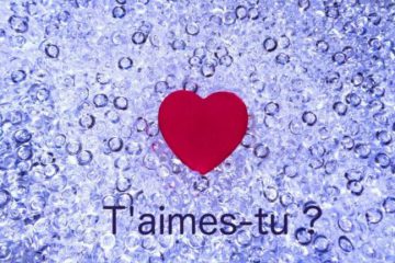 COMMENT T’AIMES-TU ?