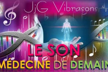 Le SON la Médecine de Demain Le SON la Médecine de Demain