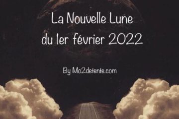 LA NOUVELLE LUNE DU 1ER FÉVRIER 2022 selon MAUD