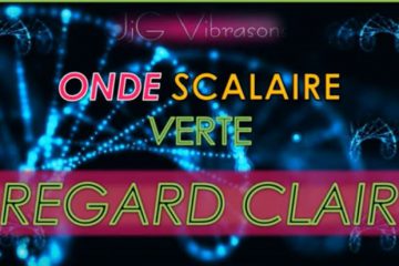 REGARD CLAIR Scalaire Verte