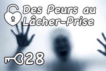 L’ULTIME CHOIX : LA PEUR OU L’AMOUR