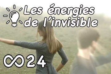 COMMENT SE CONNECTER AUX ÉNERGIES INVISIBLES