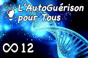 COMMENT ACTIVER L’ÉNERGIE DE L’AUTO-GUÉRISON