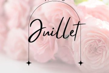 HELLO JUILLET 2022 !