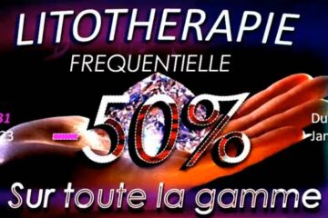 LITOTHÉRAPIE à -50% sur toute la gamme, jusqu’au 31 Janvier 2023