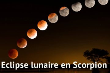 PORTAIL & ÉCLIPSE LUNAIRE EN SCORPION DU 5/6 MAI – Accepter le changement