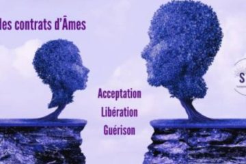 FIN DES CONTRATS D’ÂMES – Acceptation – Libération – Guérison FIN DES CONTRATS D’ÂMES – Acceptation – Libération – Guérison