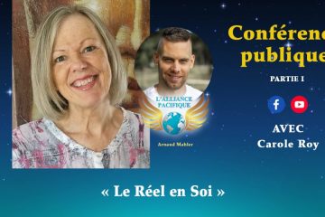 RETOUR SUR LA SEMAINE : 2 Conférences avec Carole Roy sur « Le Réel en Soi »