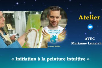 RETOUR SUR LA SEMAINE : Atelier « Initiation à la peinture intuitive » avec Marianne Marchand RETOUR SUR LA SEMAINE : Atelier « Initiation à la peinture intuitive » avec Marianne Marchand