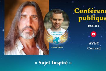 CETTE SEMAINE : « Sujet Inspiré » en 2 Parties avec Conrad CETTE SEMAINE : « Sujet Inspiré » en 2 Parties avec Conrad