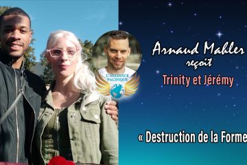 RETOUR SUR LA SEMAINE : « Destruction de la Forme » avec Trinity et Jérémy