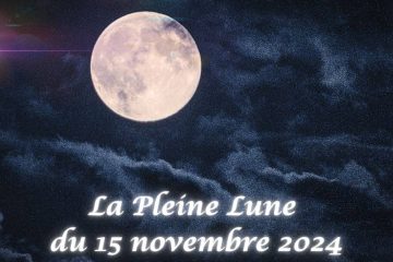 LA PLEINE LUNE DU 15 NOVEMBRE 2024 selon MAUD